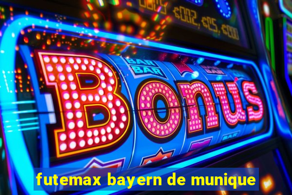 futemax bayern de munique